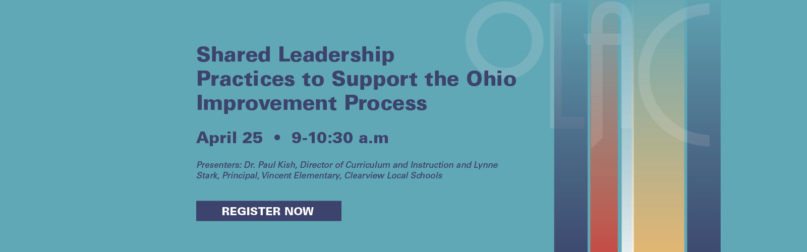 April 25, 9-10:30 - Shared Leadership Practices to Support the Ohio Improvement Process